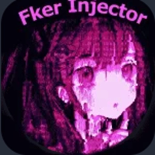Fker Injector